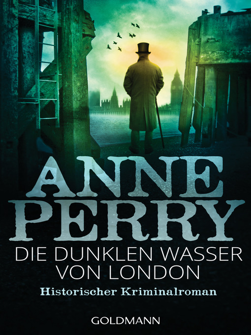 Title details for Die dunklen Wasser von London: Historischer Kriminalroman by Anne Perry - Available